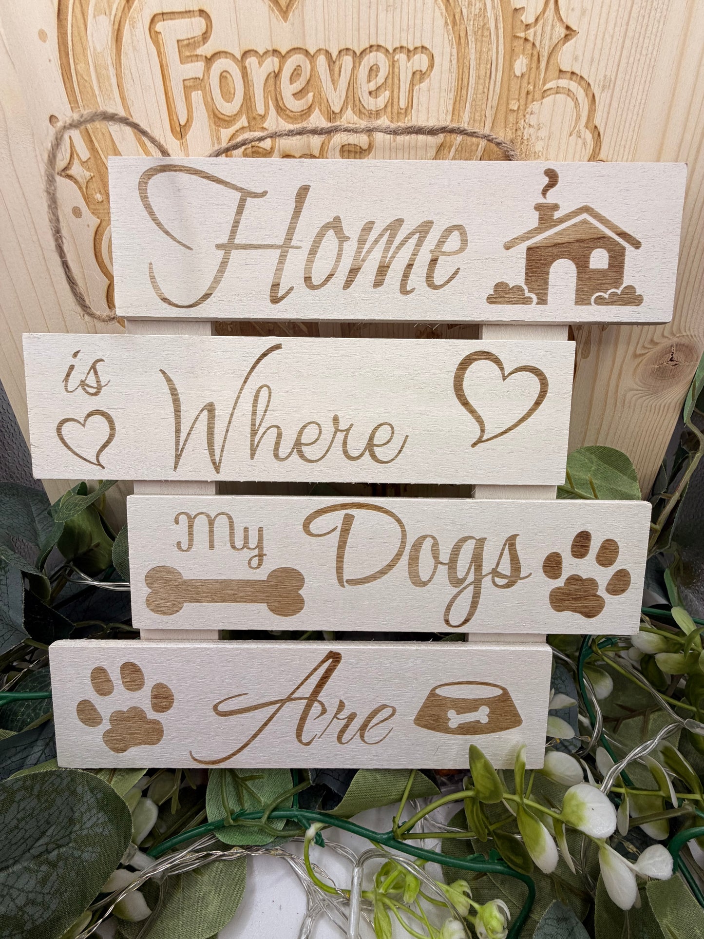 Home Is Where My Dogs Are Wooden Hanging Sign – Dog Lover Wall Décor Plaque