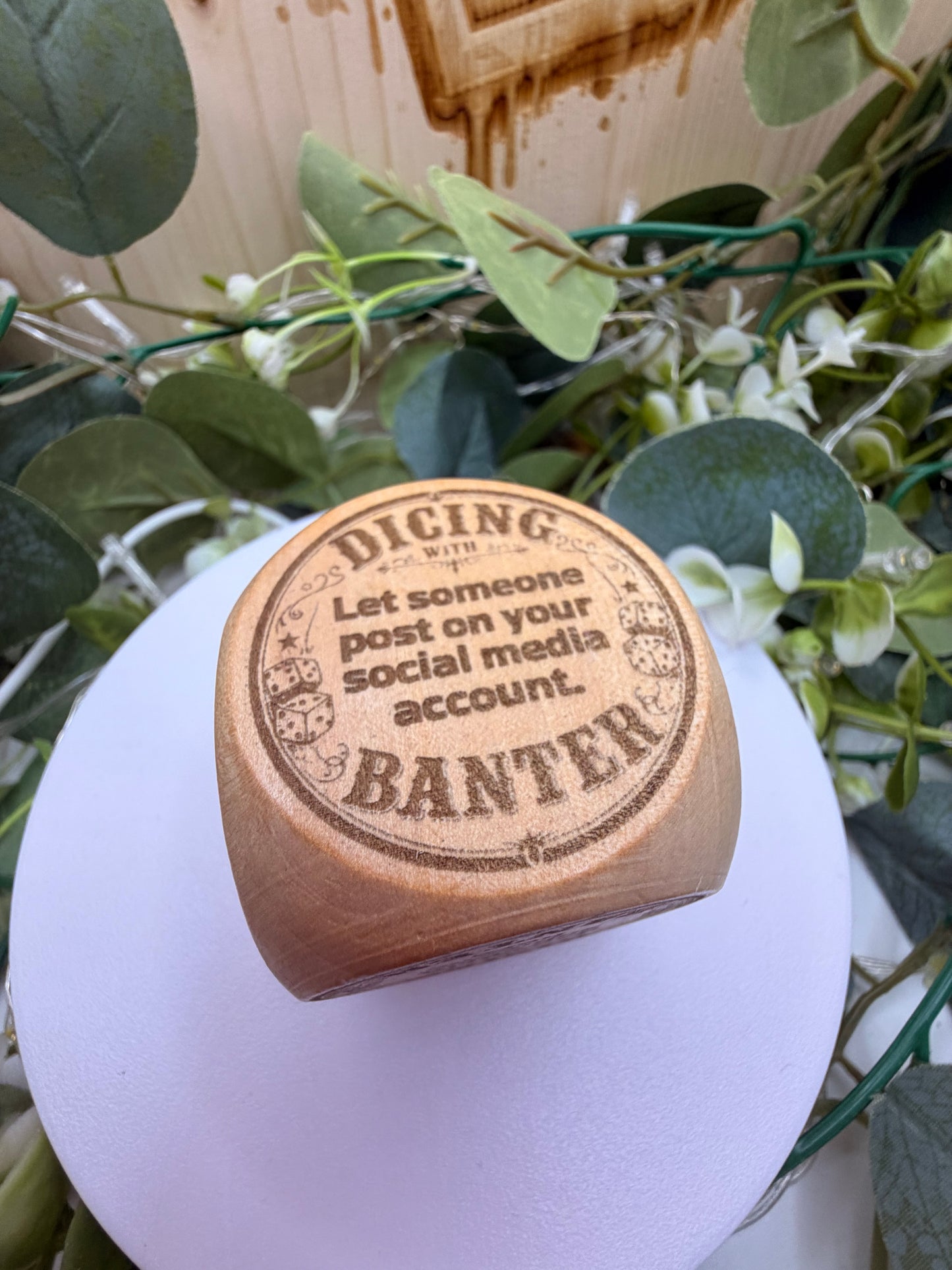 Dicing with Banter 6 side dice
