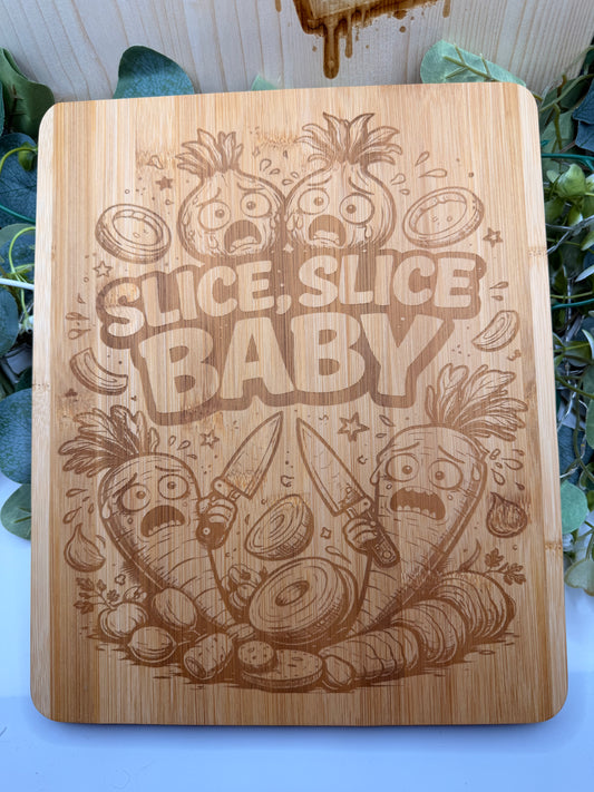 Slice Slice Baby Bamboo Chopping Board | Funny Laser Engraved Wooden Chopping Board | Novelty Kitchen Gift